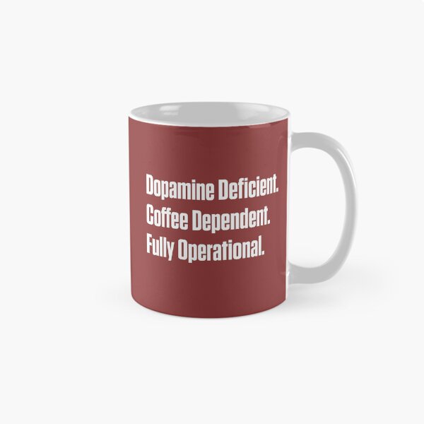 Item preview, Dopamine Deficient Coffee Dependent ADHD AuDHD designed and sold by Notty DOT.