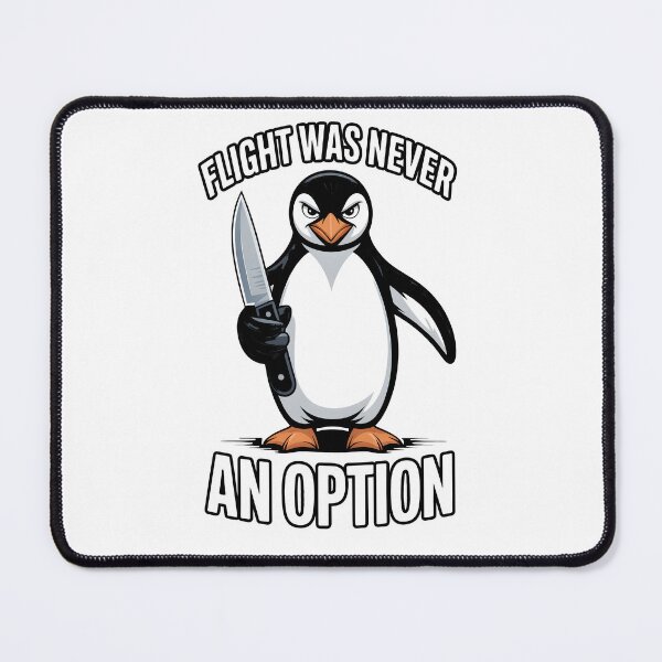 Item preview, Flight Was Never an Option Angry Penguin designed and sold by OlizaPrint.