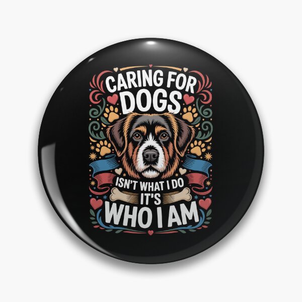 Item preview, CARING FOR DOGS ISN’T WHAT I DO IT’S WHO I AM designed and sold by jkrphoto.