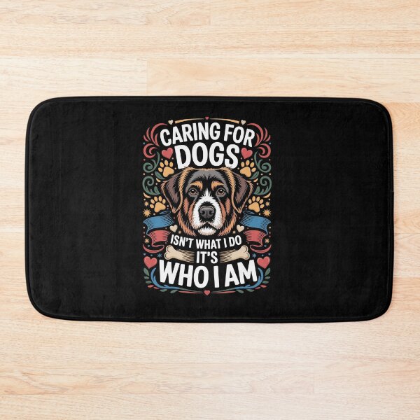Item preview, CARING FOR DOGS ISN’T WHAT I DO IT’S WHO I AM designed and sold by jkrphoto.