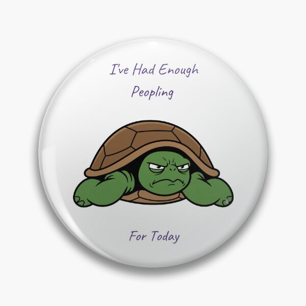 Item preview, Enough Peopling For Today Funny Introvert Turtle Animal designed and sold by SW Shop.