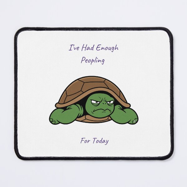 Item preview, Enough Peopling For Today Funny Introvert Turtle Animal designed and sold by SW Shop.