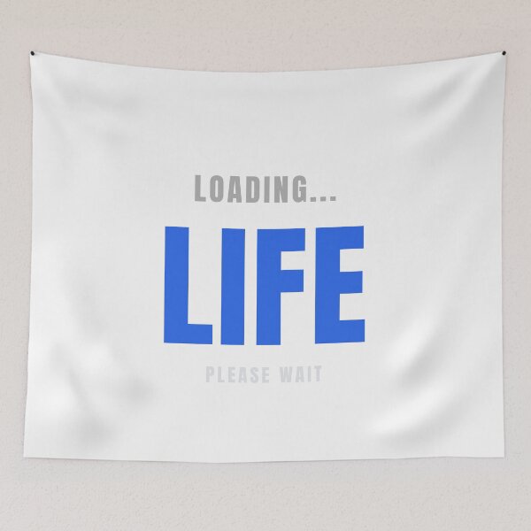 Item preview, Loading Life | Funny Tech Humor Typography Design designed and sold by HeartAndArtShop.