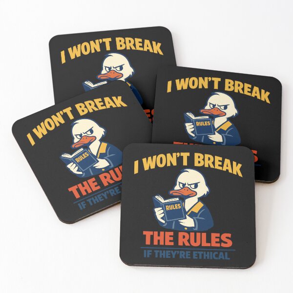 Item preview, I Won't Break The Rules If They're Ethical Funny Duck Design designed and sold by TeeTimeTreasure.