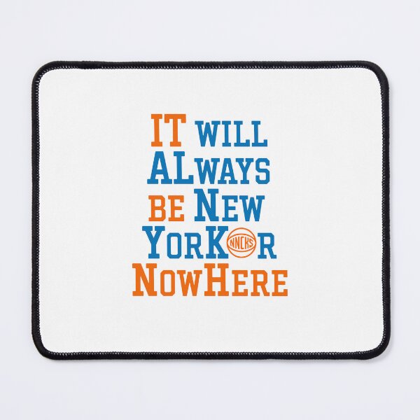 Item preview, It Will Always Be New York Or Nowhere designed and sold by ShaverJr3000.