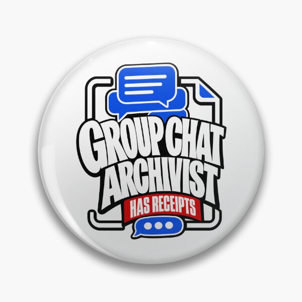 Item preview, Group Chat Archivist with Evidence designed and sold by pirminio.
