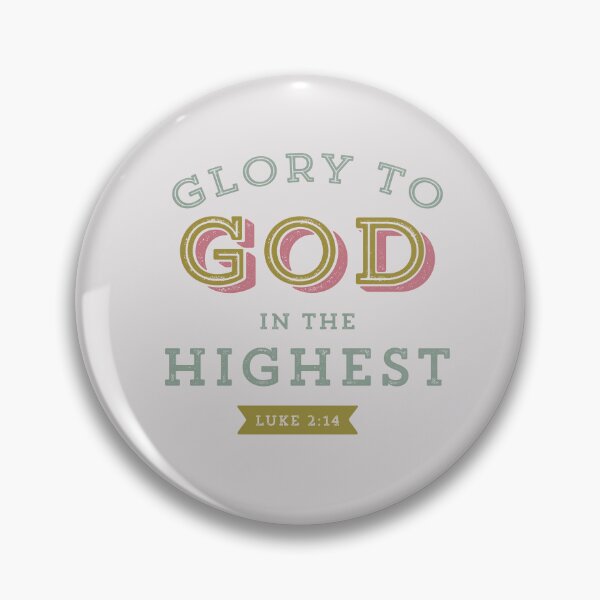 Item preview, Glory to God in the Highest Luke 2:14 Christmas Bible Verse Christian Scripture designed and sold by Blessed Be Your Name.