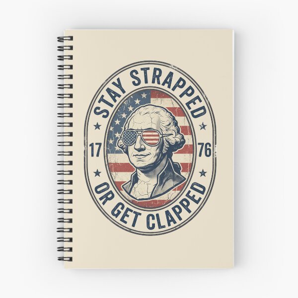 Item preview,  Stay Strapped Or Get Clapped George Washington 2nd Amendment designed and sold by dudelinart.