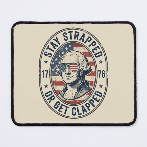 Item preview,  Stay Strapped Or Get Clapped George Washington 2nd Amendment designed and sold by dudelinart.