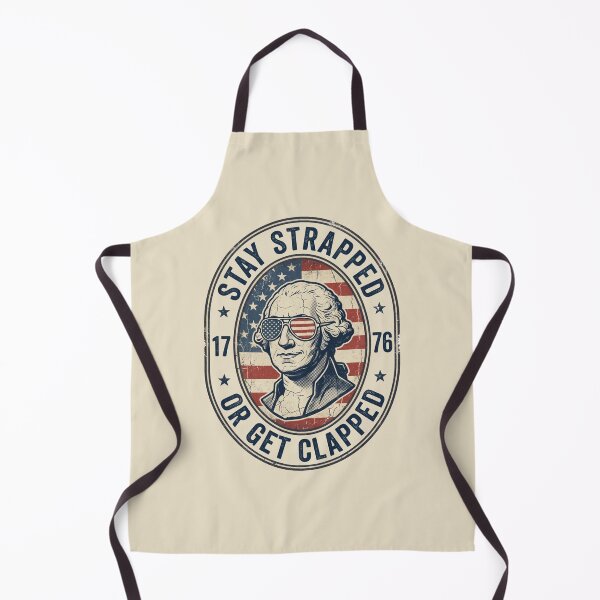 Item preview, Stay Strapped Or Get Clapped George Washington 2nd Amendment designed and sold by dudelinart.