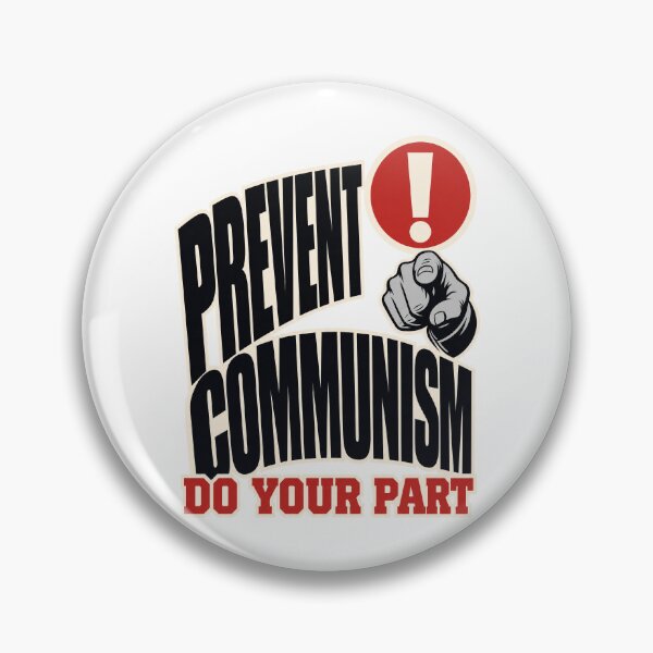Item preview, Prevent Communism Satire Saying designed and sold by pirminio.