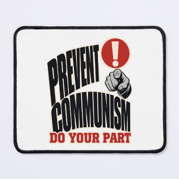 Item preview, Prevent Communism Satire Saying designed and sold by pirminio.