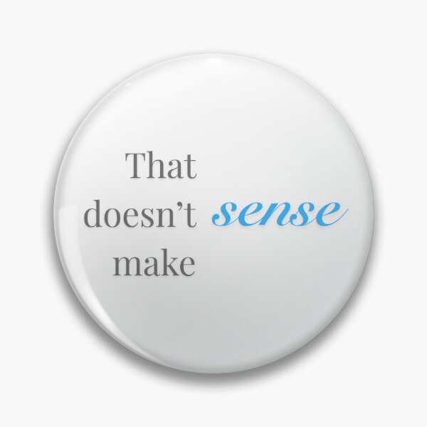 Item preview, That dosen't make sense designed and sold by ArtistTejal.