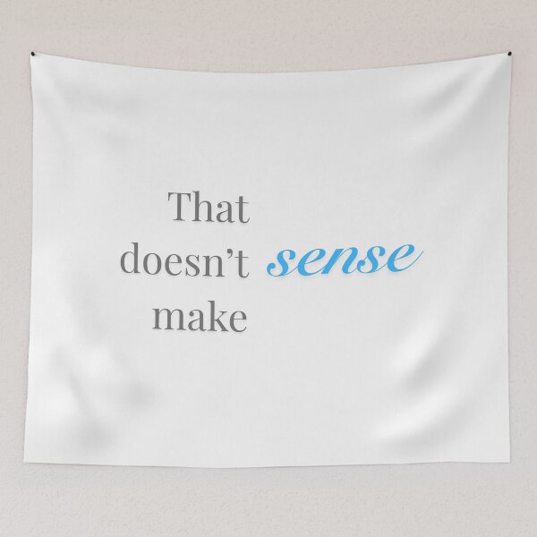 Item preview, That dosen't make sense designed and sold by ArtistTejal.