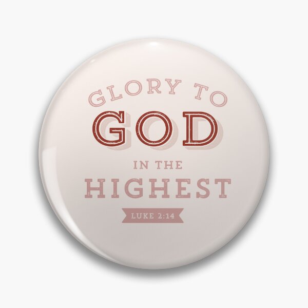Item preview, Glory to God in the Highest Luke 2:14 Christmas Bible Verse Christian Scripture designed and sold by Blessed Be Your Name.