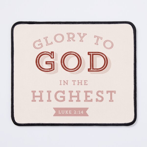 Item preview, Glory to God in the Highest Luke 2:14 Christmas Bible Verse Christian Scripture designed and sold by Blessed Be Your Name.