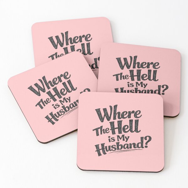 Item preview, Where The Hell Is My Husband Funny Typography designed and sold by NadineDemShop.
