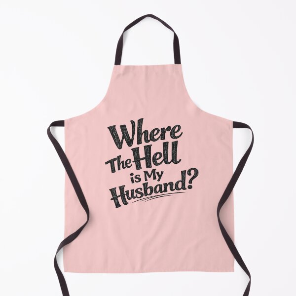 Item preview, Where The Hell Is My Husband Funny Typography designed and sold by NadineDemShop.