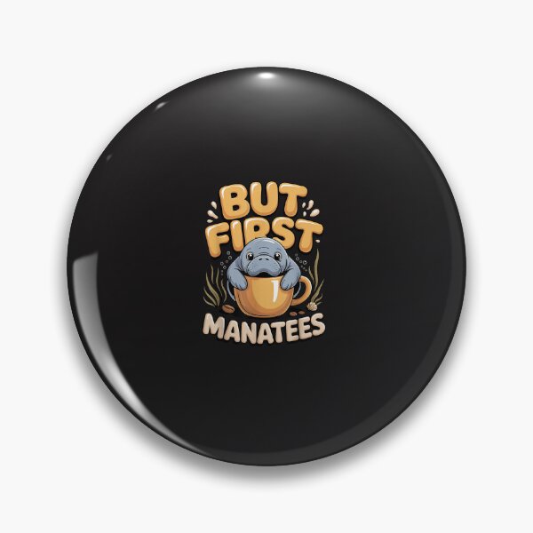 Item preview, But First Manatees Funny Sea Cow Ocean Animal Lover Cartoon Design designed and sold by kiralynstration.