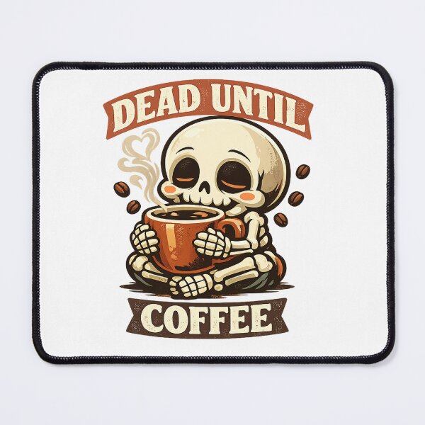 Item preview, Skeleton - Dead Until Coffee designed and sold by ESSClothing.