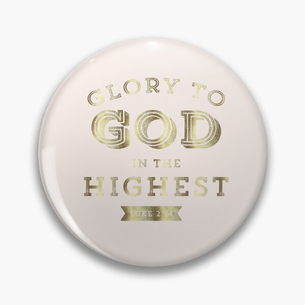 Item preview, Glory to God in the Highest Luke 2:14 Christmas Bible Verse Christian Scripture designed and sold by Blessed Be Your Name.