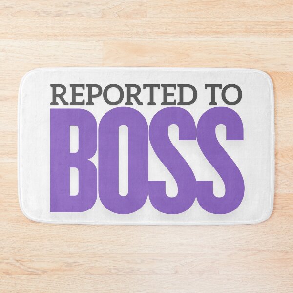 Item preview, Reported to boss designed and sold by ArtistTejal.
