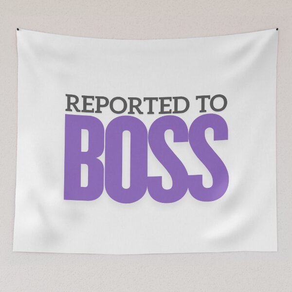Item preview, Reported to boss designed and sold by ArtistTejal.