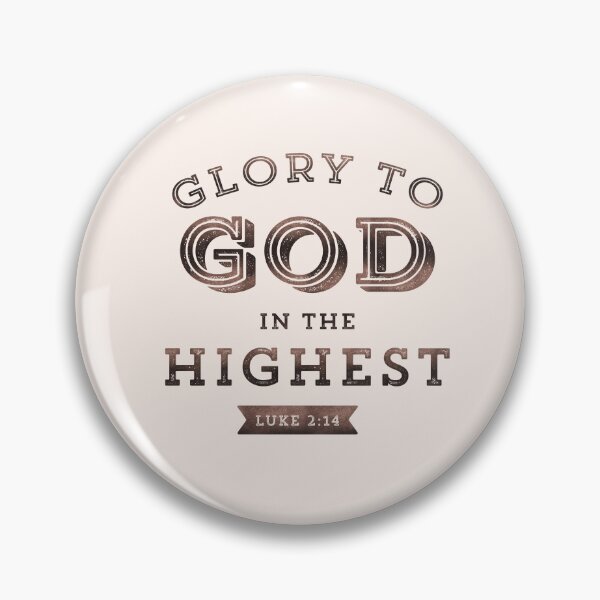 Item preview, Glory to God in the Highest Luke 2:14 Christmas Bible Verse Christian Scripture designed and sold by Blessed Be Your Name.