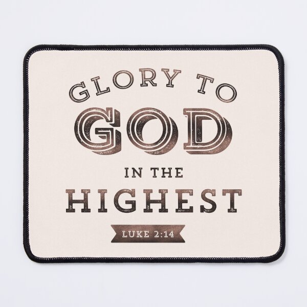 Item preview, Glory to God in the Highest Luke 2:14 Christmas Bible Verse Christian Scripture designed and sold by Blessed Be Your Name.