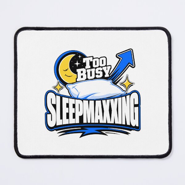 Item preview, Sleepmaxxing Too Busy saying designed and sold by pirminio.