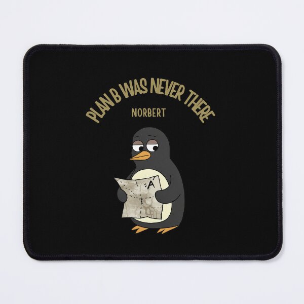 Item preview, Plan B Was Never There - Funny Sarcastic Penguin Norbert Existential Dark Humor Tee designed and sold by DONT ASK CLUB.