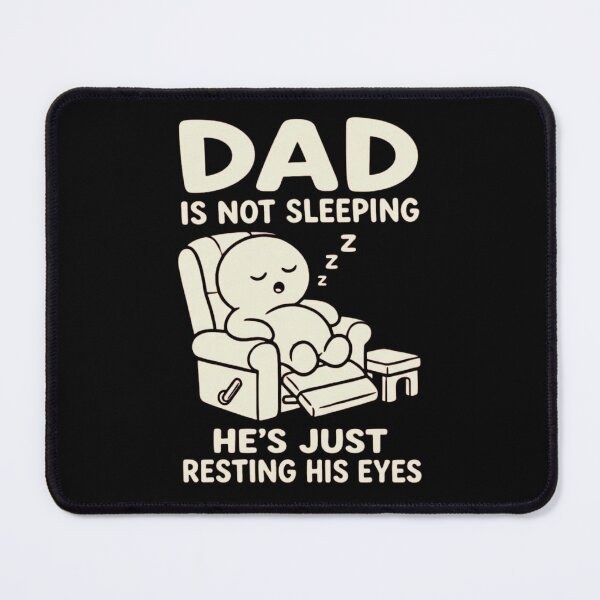 Item preview, Funny Dad Resting His Eyes - Father's Day Humor Design designed and sold by haitrieuic96.