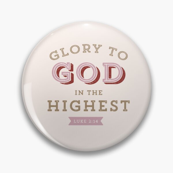 Item preview, Glory to God in the Highest Luke 2:14 Christmas Bible Verse Christian Scripture designed and sold by Blessed Be Your Name.