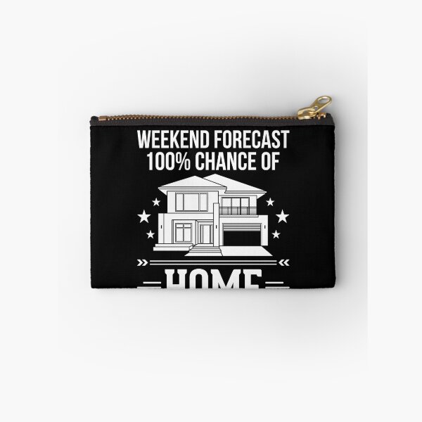 Item preview, Weekend Forecast 100% Chance Of Home Renovation Homeowner DIY Remodeling designed and sold by SofenArt.