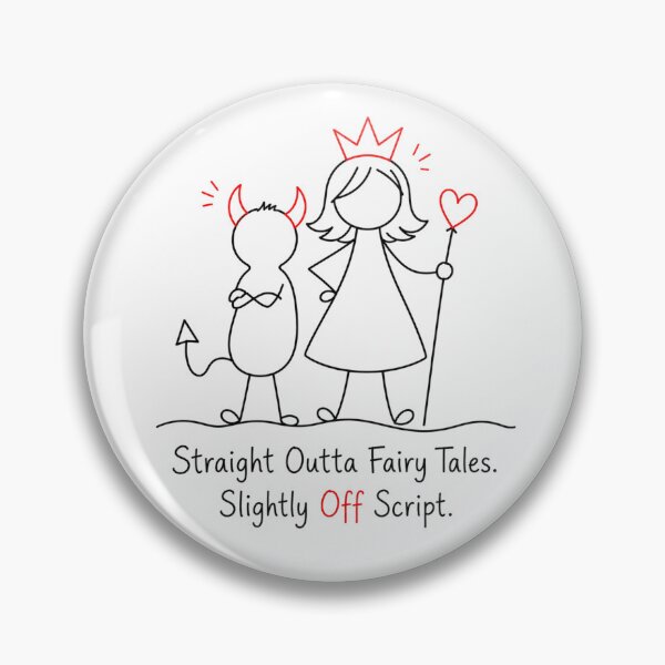 Item preview, Straight Outta Fairy Tales. Slightly Off Script. designed and sold by byMosia.