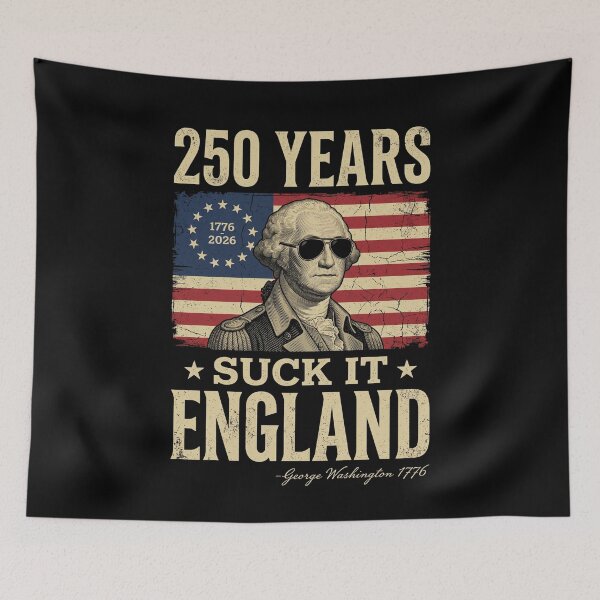 Item preview, 250 Years Suck It England George Washington American Independence Patriot designed and sold by SofenArt.