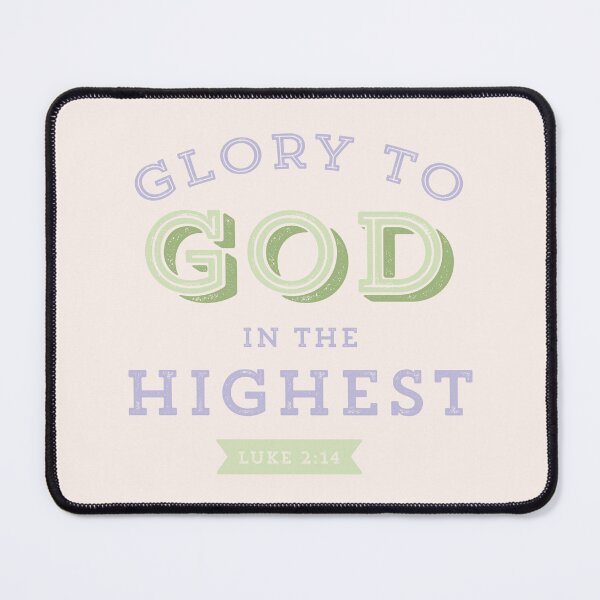 Item preview, Glory to God in the Highest Luke 2:14 Christmas Bible Verse Christian Scripture designed and sold by Blessed Be Your Name.