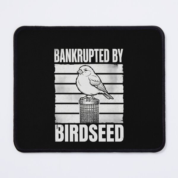 Item preview, Bankrupted By Birdseed Bird Watching Bird Feeder designed and sold by SofenArt.