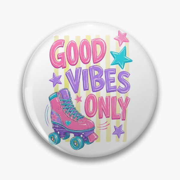 Item preview, Good vibes only, roller skate designed and sold by Tiny-Love ⭐⭐⭐⭐⭐.