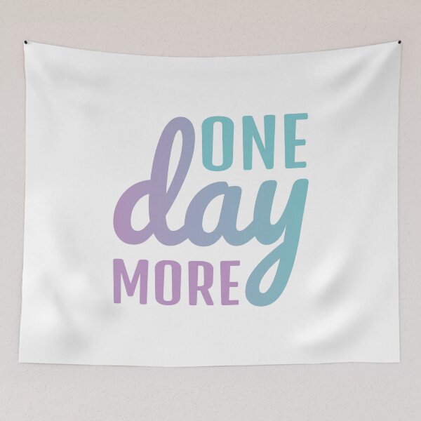 Item preview, One Day More designed and sold by PublicArtDesign.