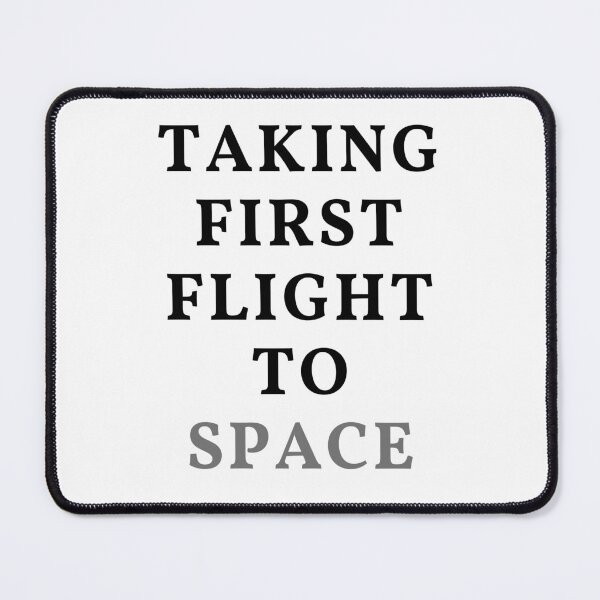 Item preview, Taking first flight to space designed and sold by ArtistTejal.