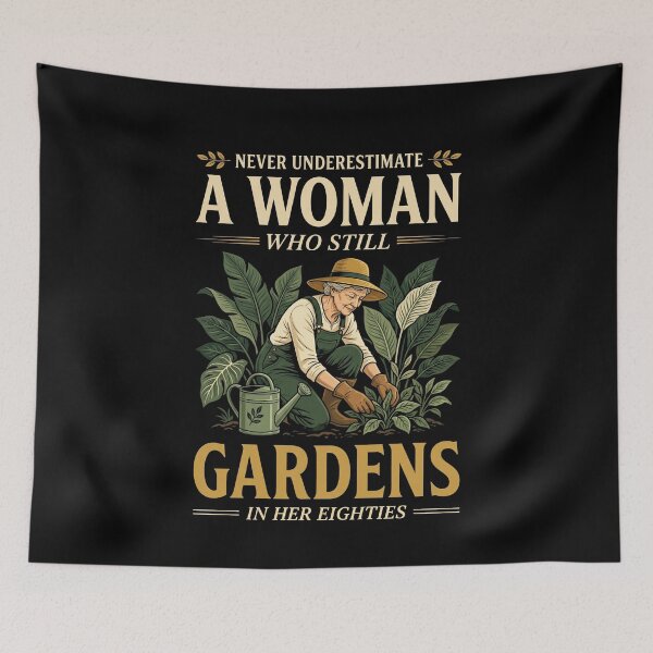 Item preview, Never Underestimate A Woman Who Still Gardens In Her Eighties Senior Gardener Horticulture Enthusiast designed and sold by SofenArt.