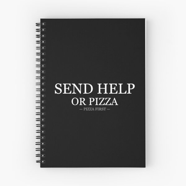 Item preview, Send Help Or Pizza Pizza First designed and sold by LowKesDesigns.