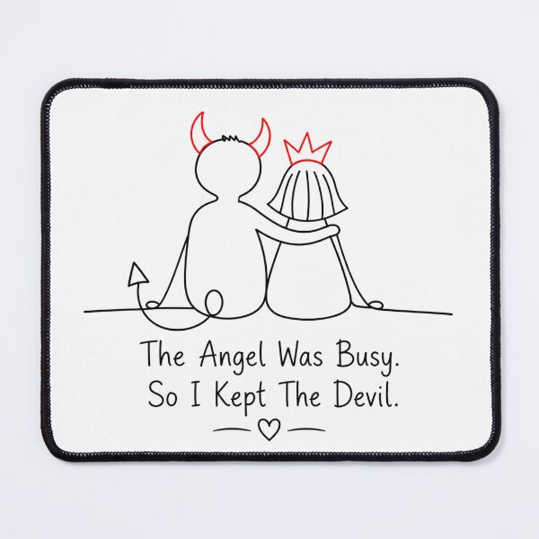 Item preview, The Angel Was Busy. So I Kept The Devil. designed and sold by byMosia.