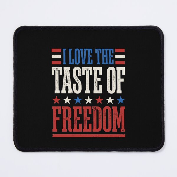 Item preview, I Love The Taste Of Freedom American Patriotism USA Independence Day designed and sold by SofenArt.