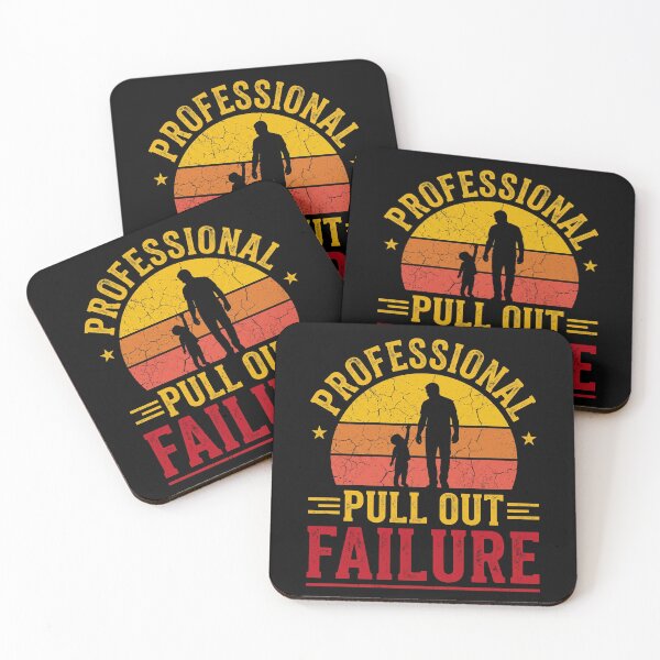 Item preview, Professional Pull Out Failure Dad Father Parenthood Humor designed and sold by SofenArt.
