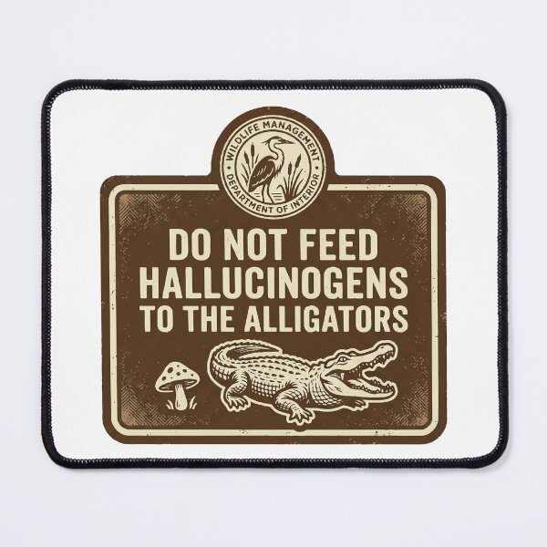Item preview, Do not feed hallucinogens to the alligators. Vintage national park warning sign. Funny alligator designed and sold by raedattia.