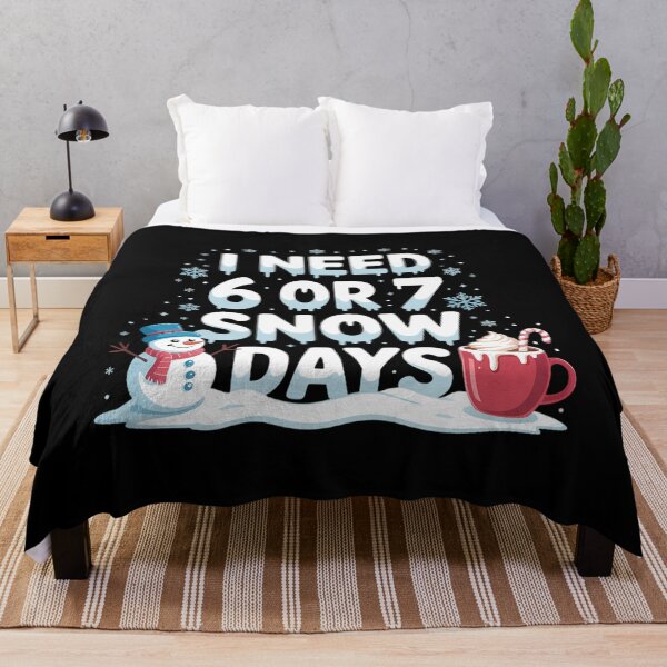 Item preview, I Need 6 7 Snow Days Snowy Day Teacher and School Vibe designed and sold by sailorjessiArt.