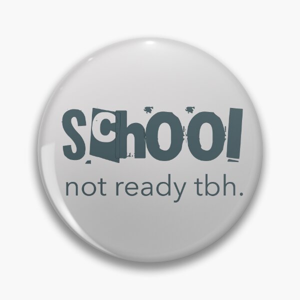 Item preview, School Not Ready Tbh Neurodivergent ADHD Gift designed and sold by Notty DOT.