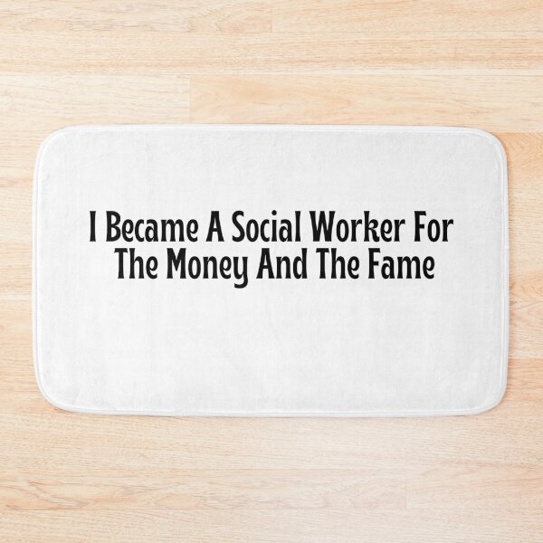 Item preview, Funny Social Worker Gift - I Became A Social Worker For The Money And The Fame T-Shirt designed and sold by OopsIDrewIt.